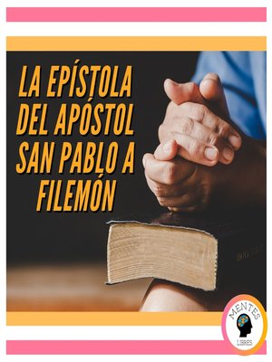 cover image of LA EPÍSTOLA DEL APÓSTOL SAN PABLO a FILEMÓN